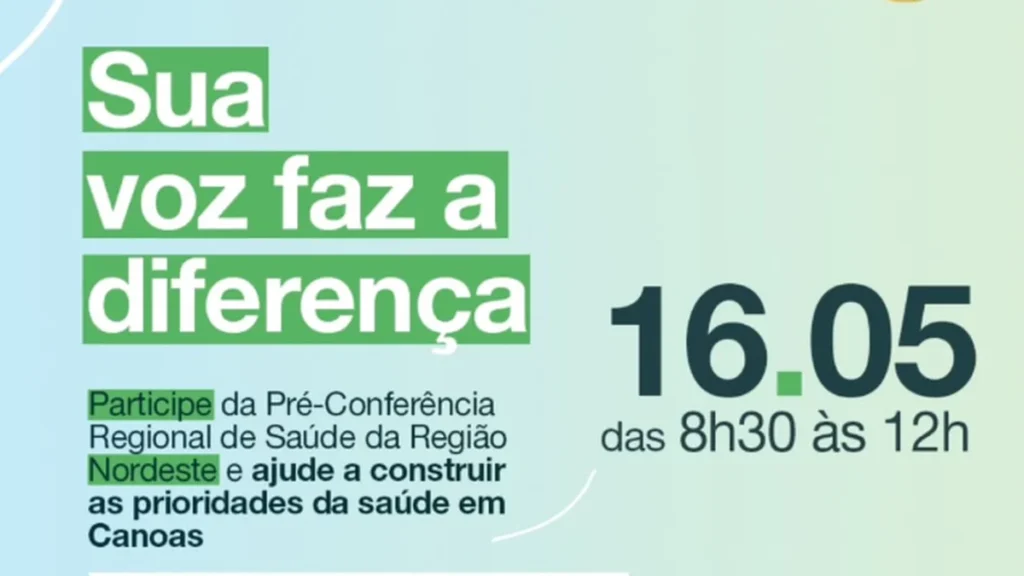 Pré-conferência regional de saúde em Canoas convida moradores a participar Pré-conferência regional de saúde em Canoas convida moradores a participar